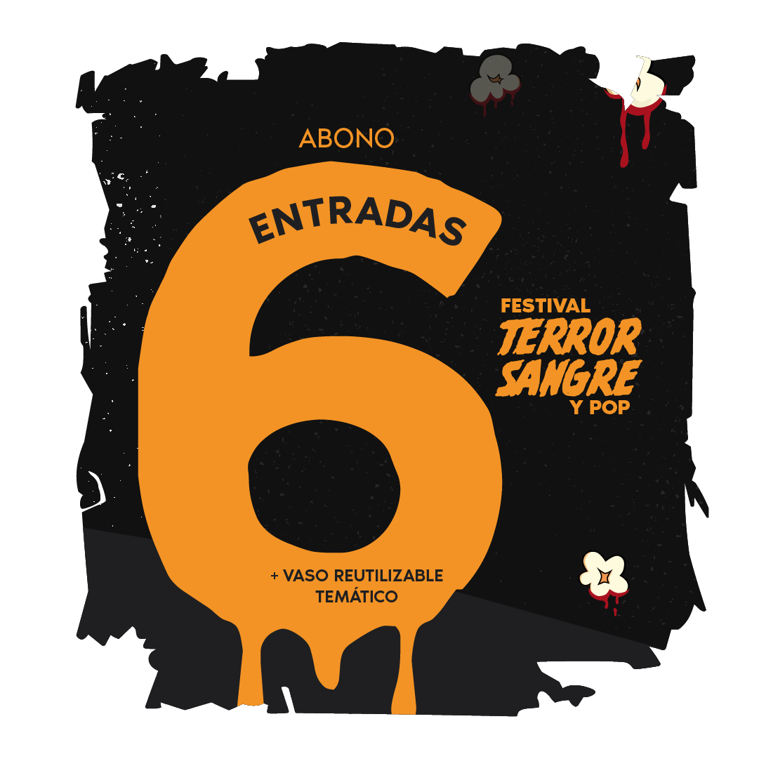 Abono 6 entradas (+ vaso reutilizable temático) - Festival de Terror, Sangre y Pop 2026